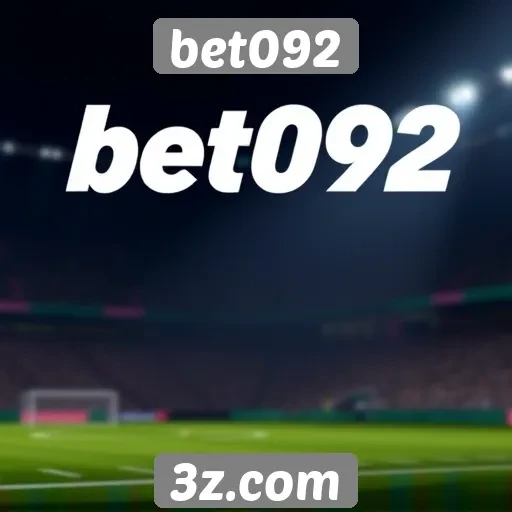 Aposte com responsabilidade no bet092